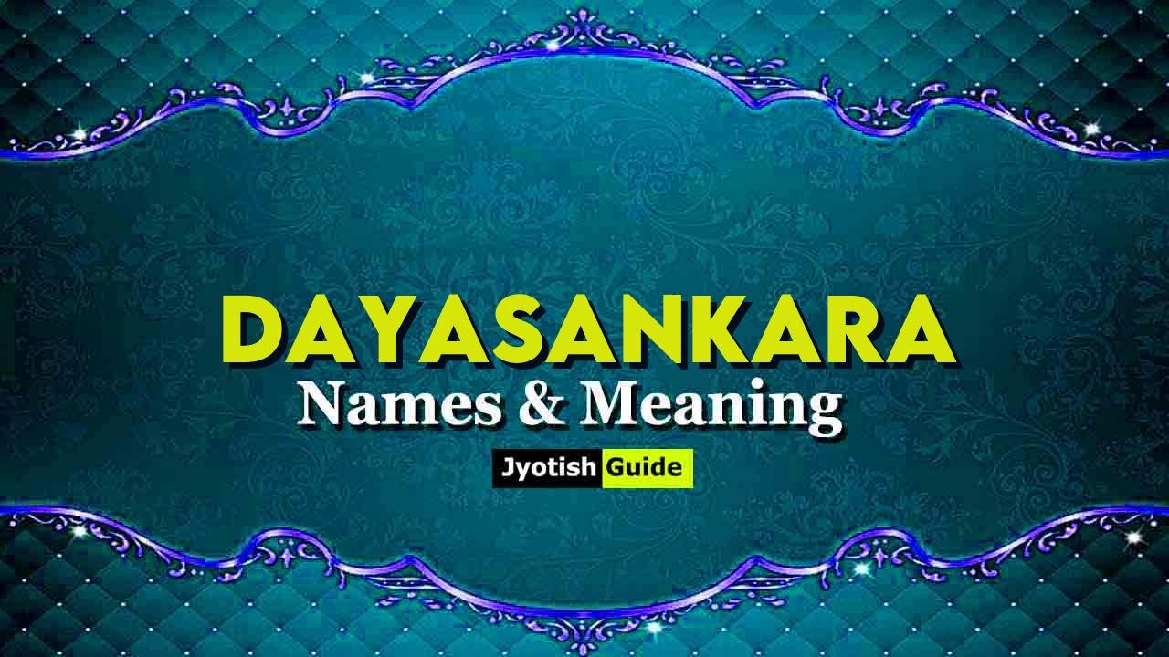dayasankara name meaning