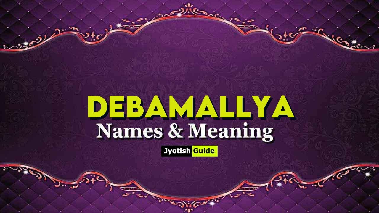 debamallya name meaning