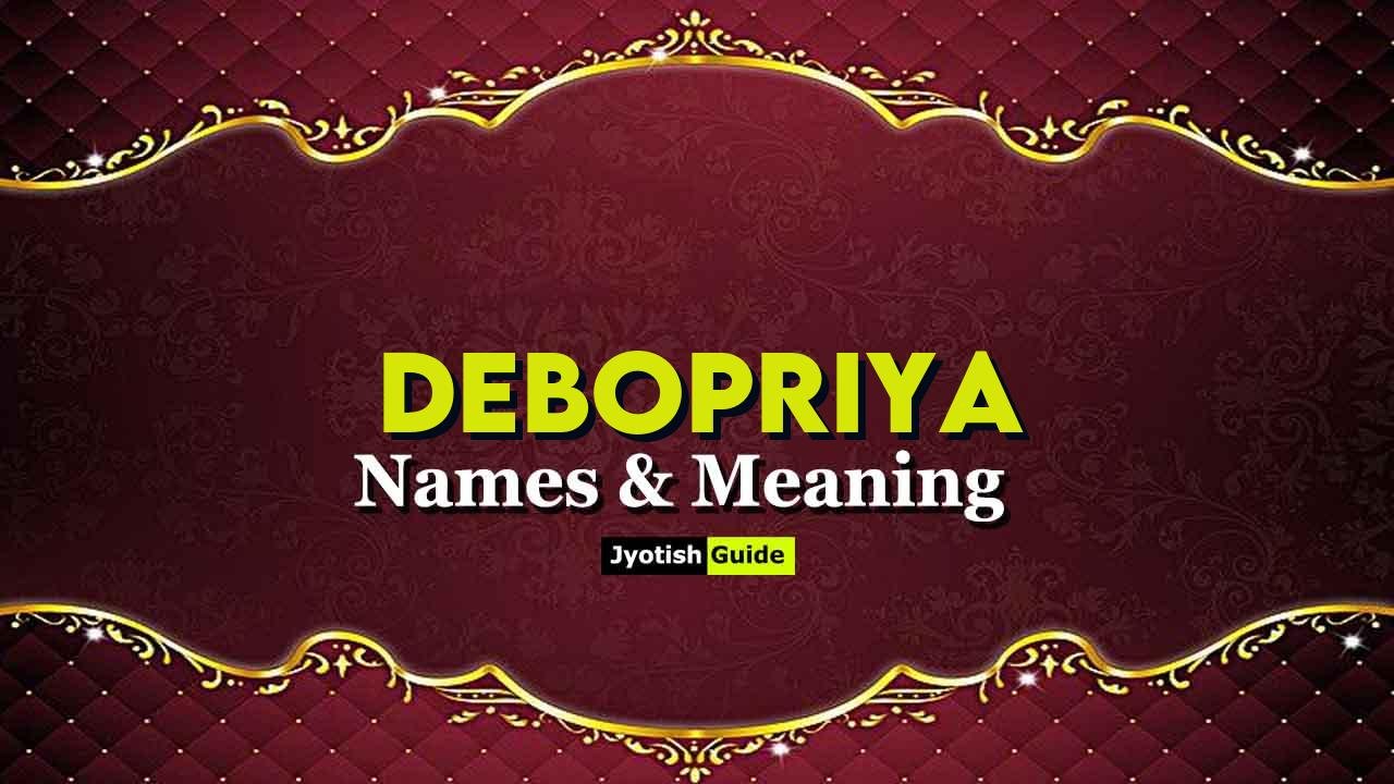 debopriya name meaning