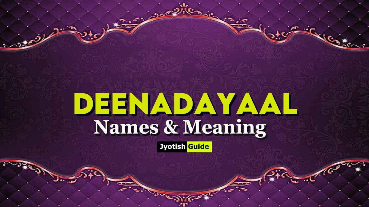 deenadayaal name meaning
