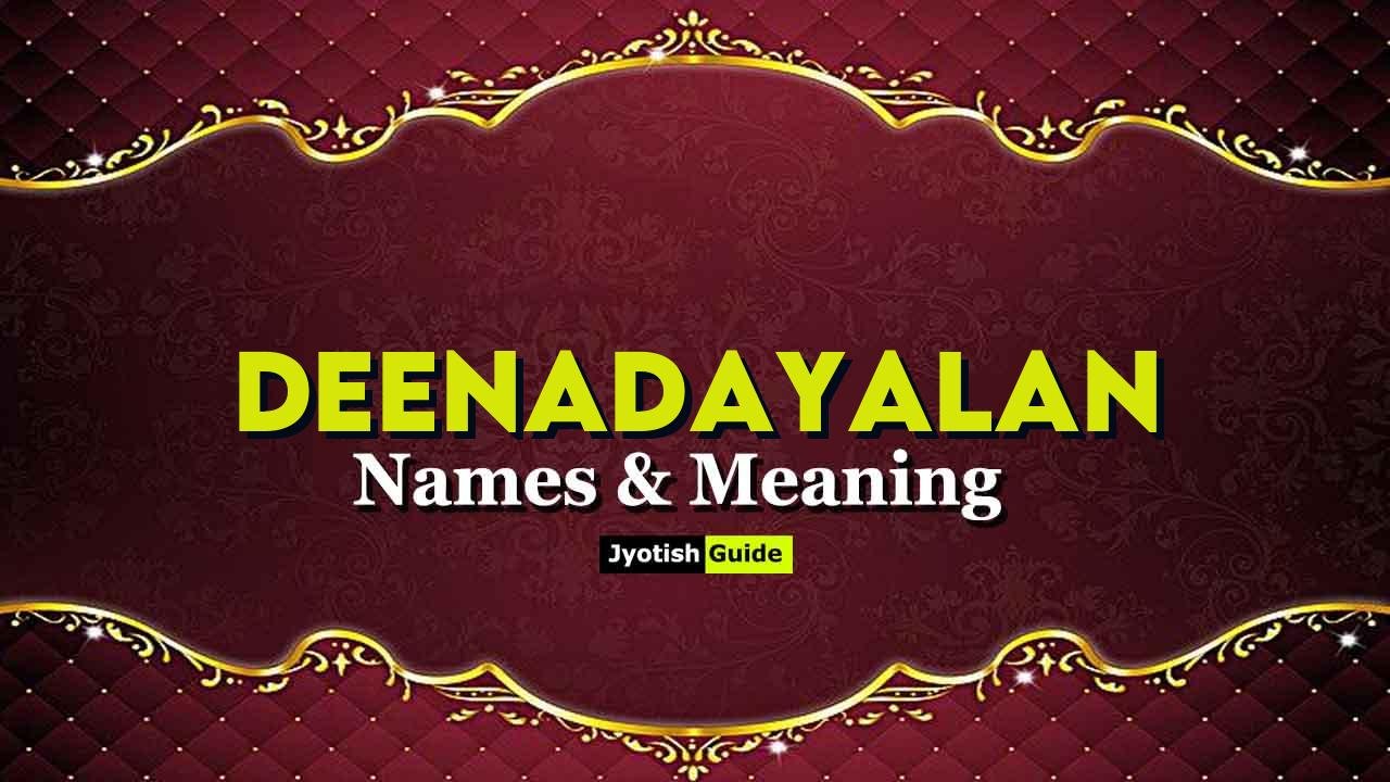 deenadayalan name meaning