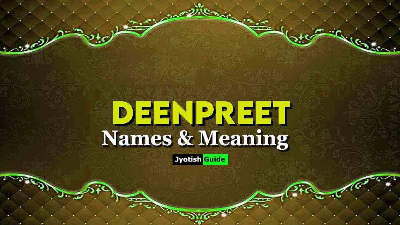 deenpreet name meaning