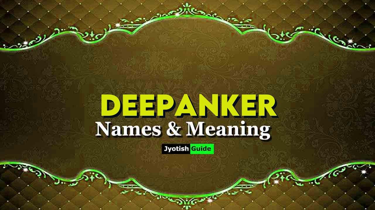 deepanker name meaning
