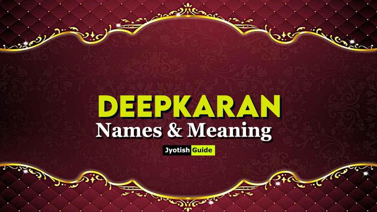 deepkaran name meaning