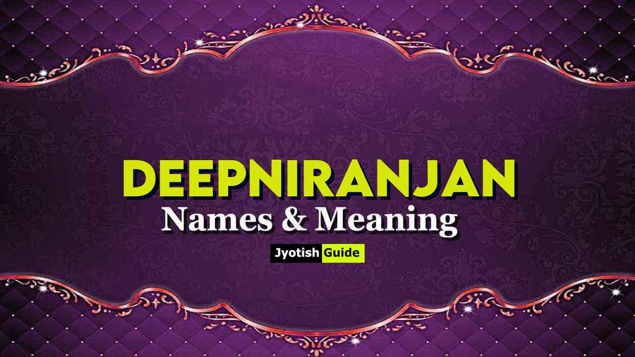 deepniranjan name meaning