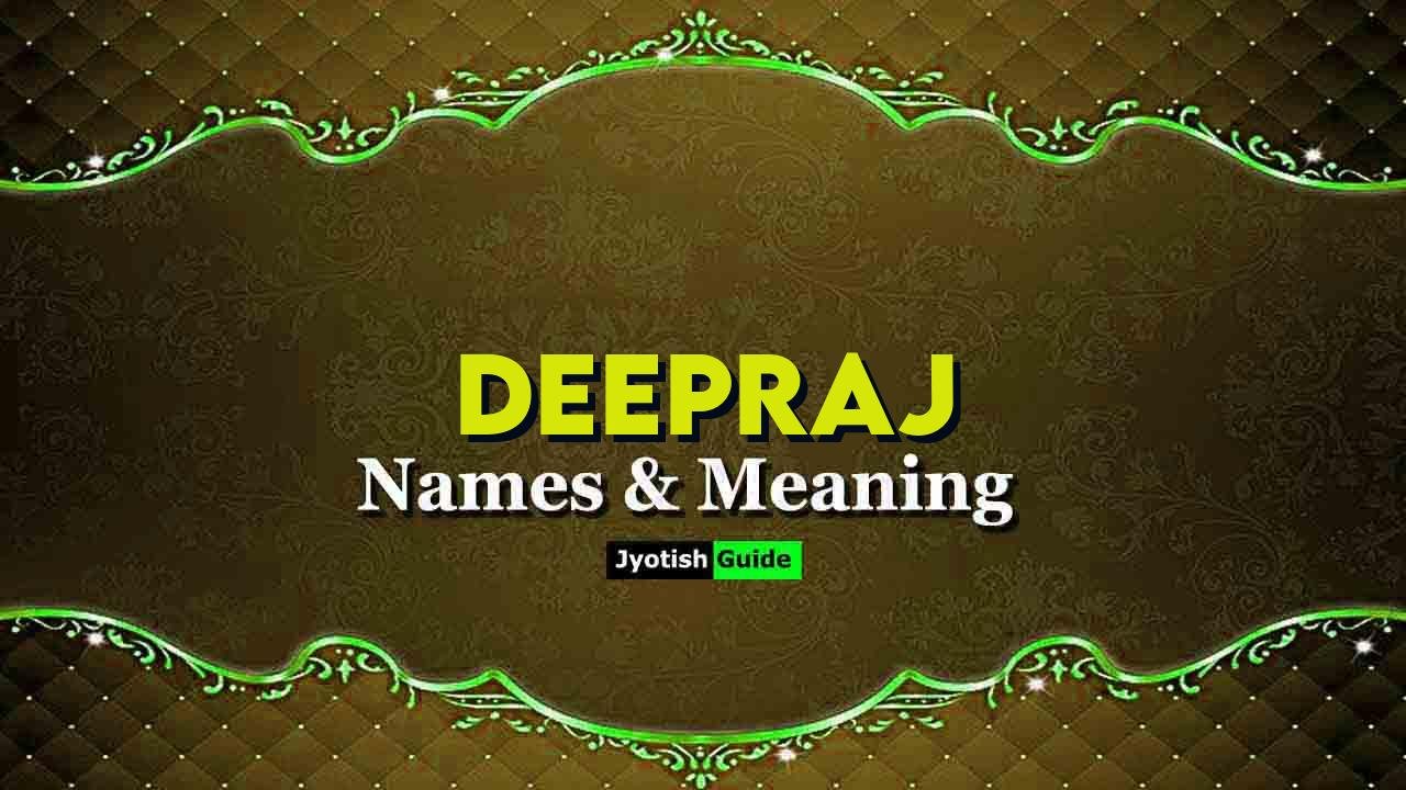 deepraj name meaning