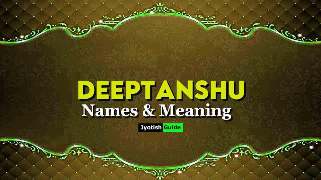 deeptanshu name meaning