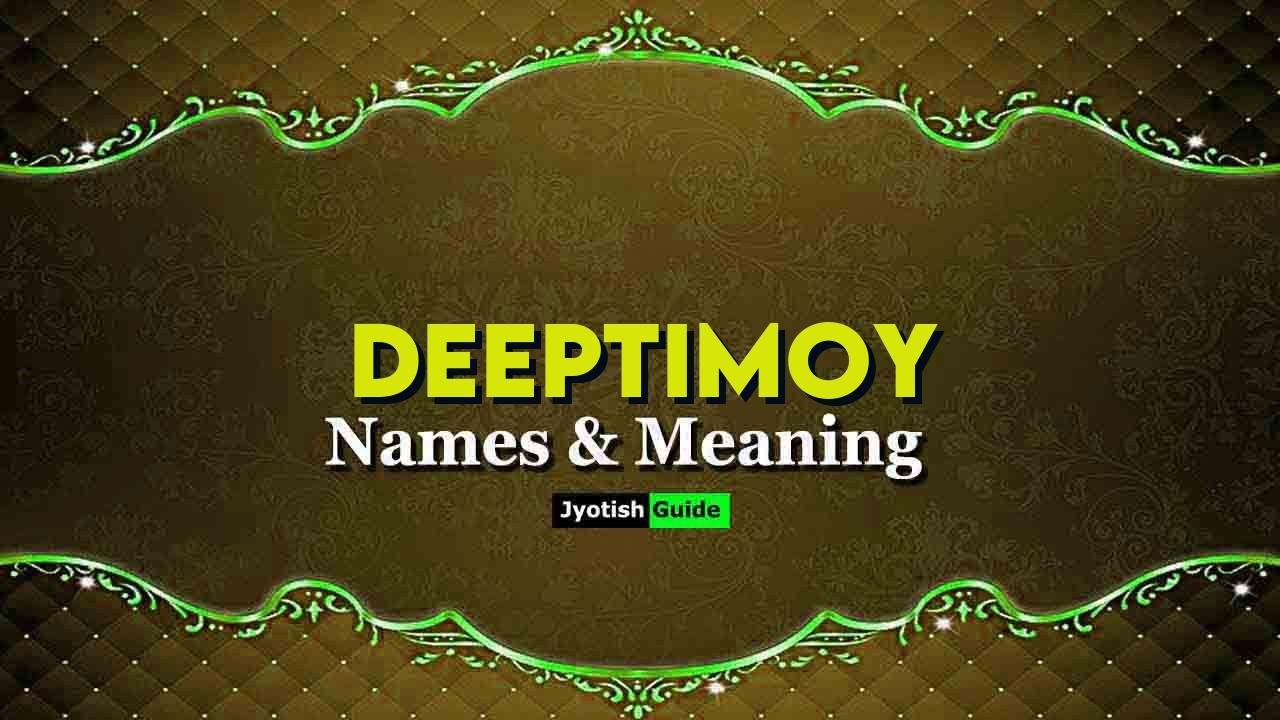 deeptimoy name meaning