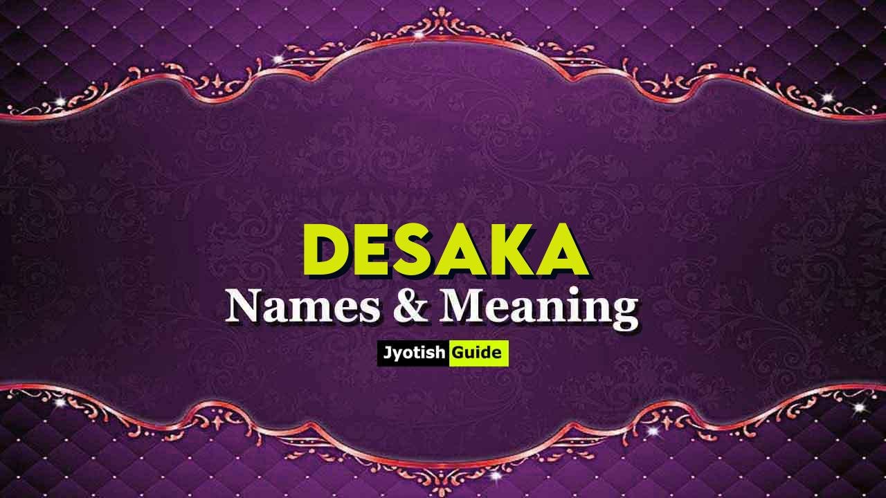 desaka name meaning