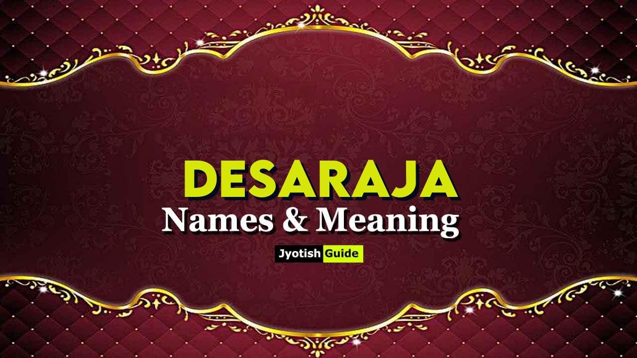 desaraja name meaning