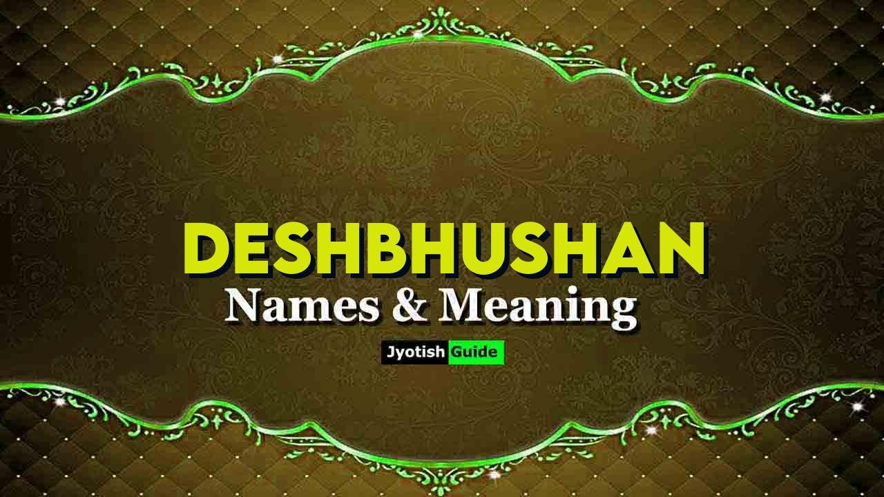 deshbhushan name meaning
