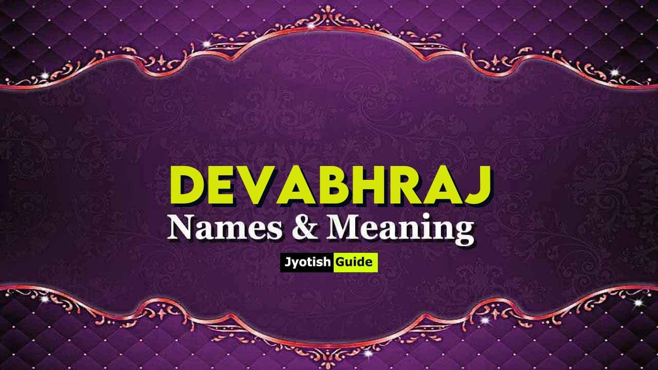 devabhraj name meaning