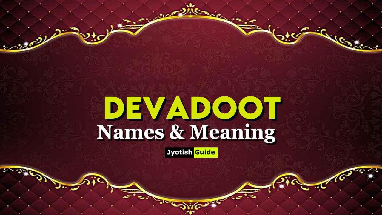 devadoot name meaning