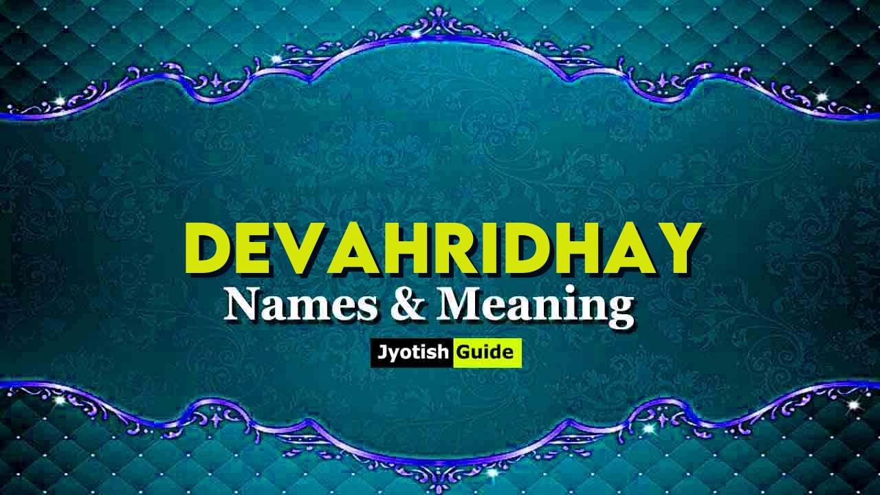 devahridhay name meaning