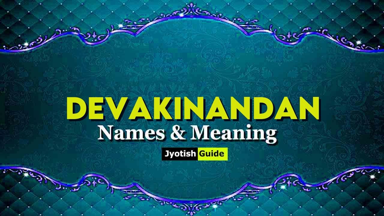 devakinandan name meaning