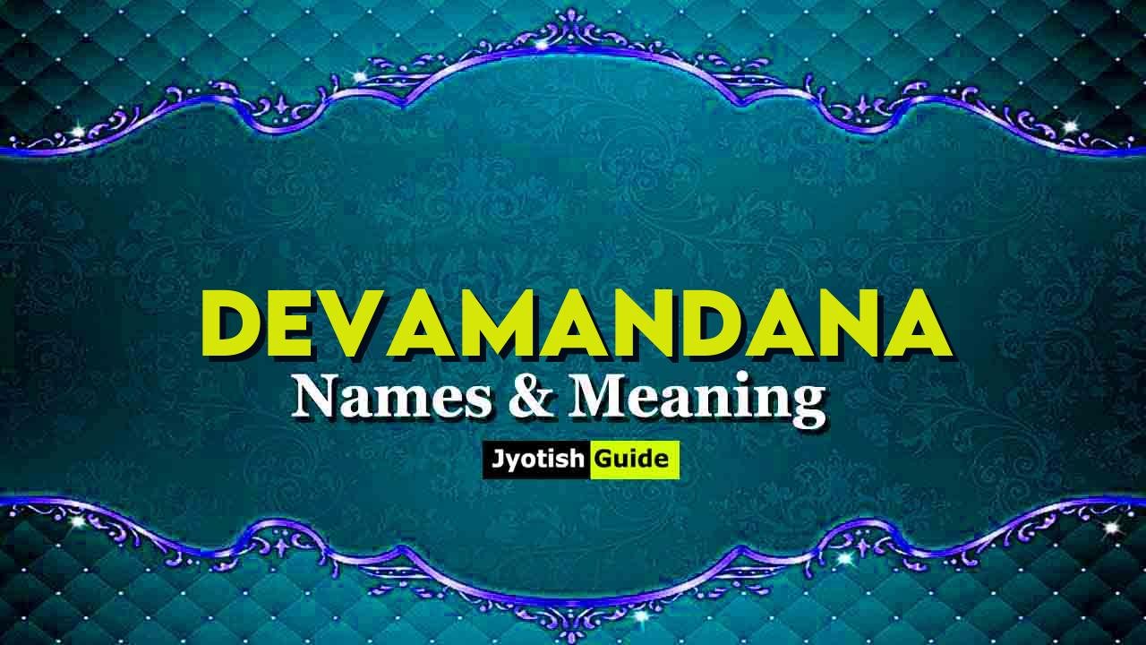 devamandana name meaning