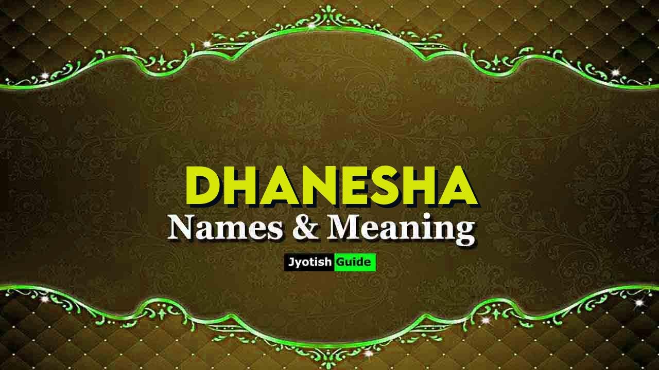dhanesha name meaning