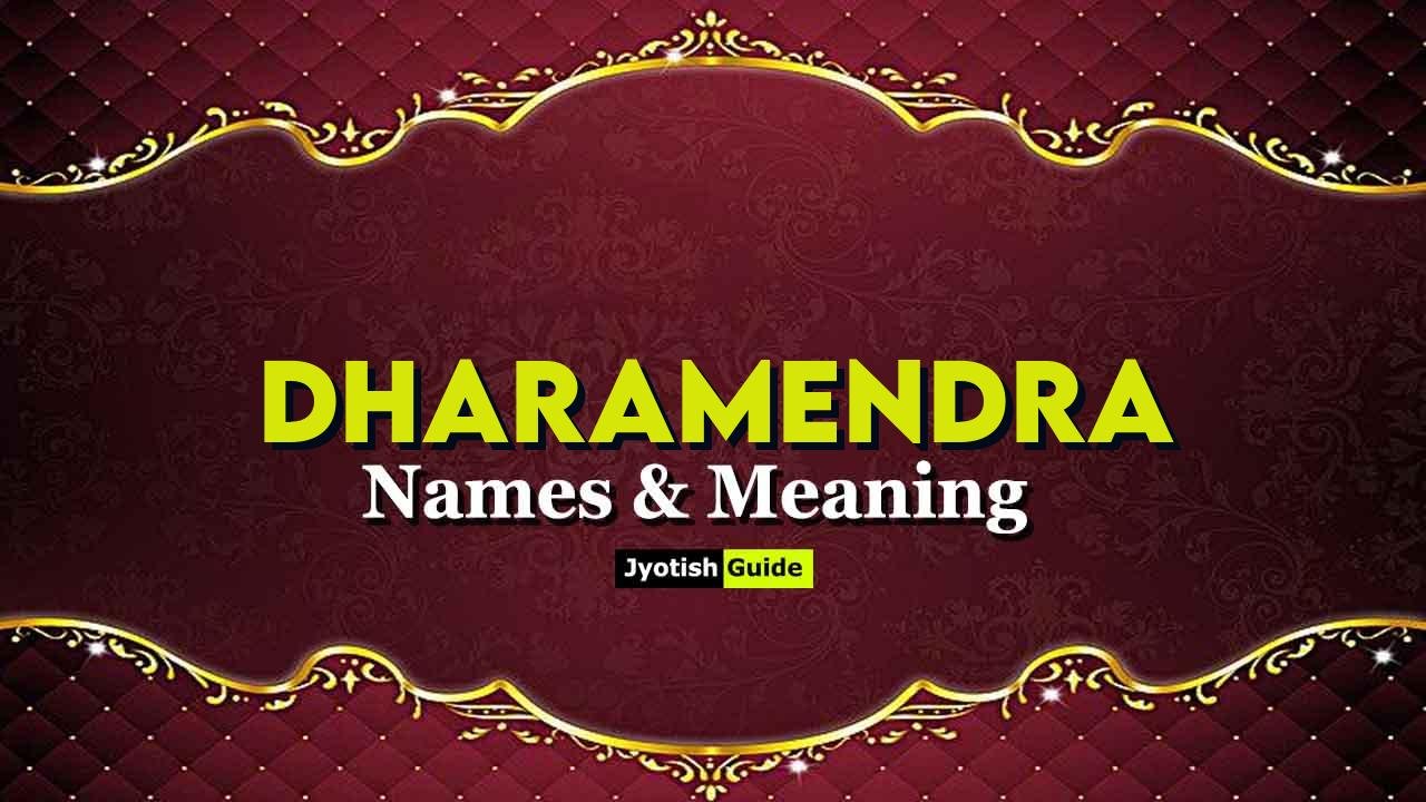 dharamendra name meaning