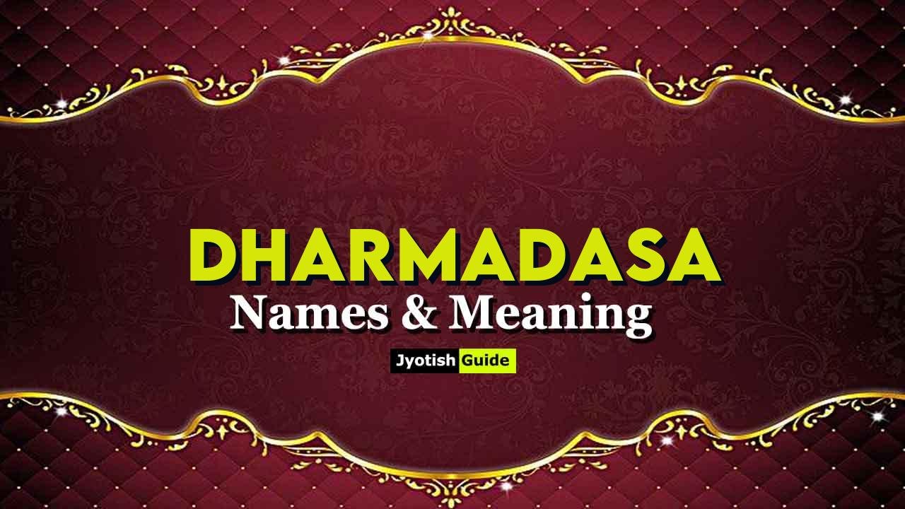 dharmadasa name meaning