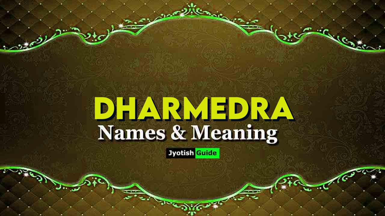 dharmedra name meaning
