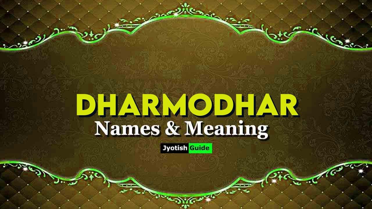 dharmodhar name meaning