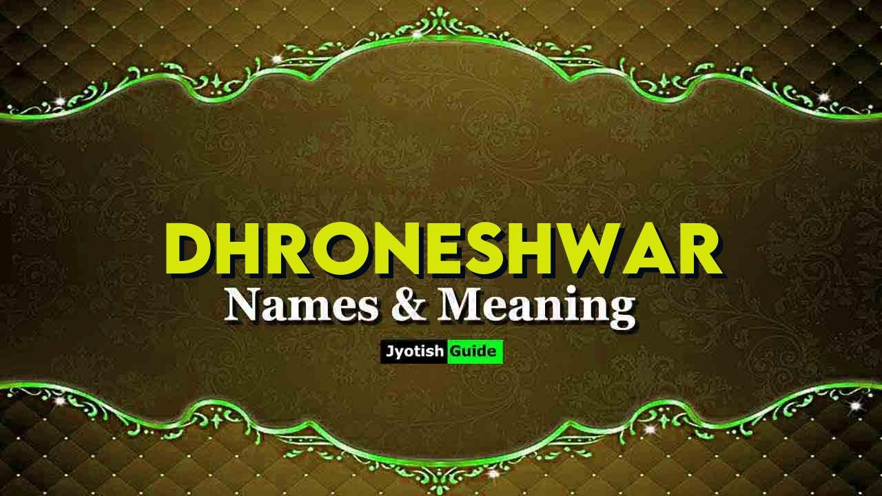 dhroneshwar name meaning