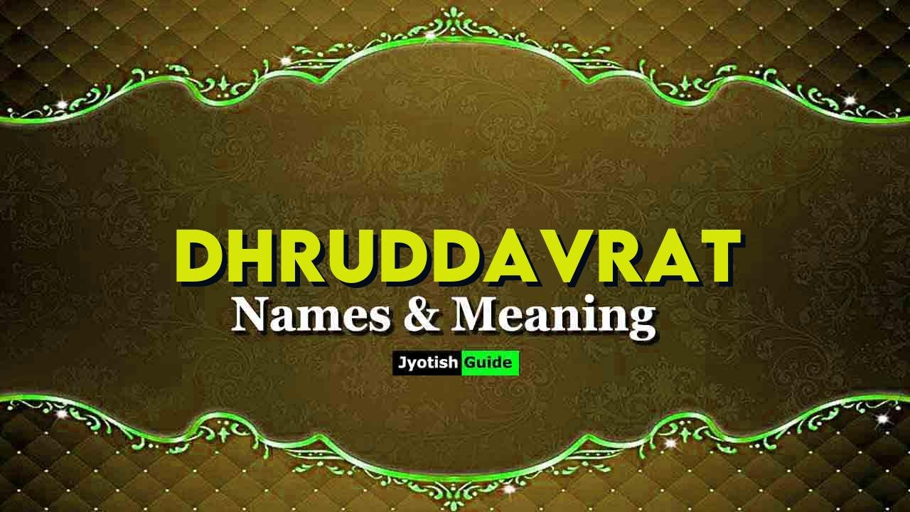 dhruddavrat name meaning