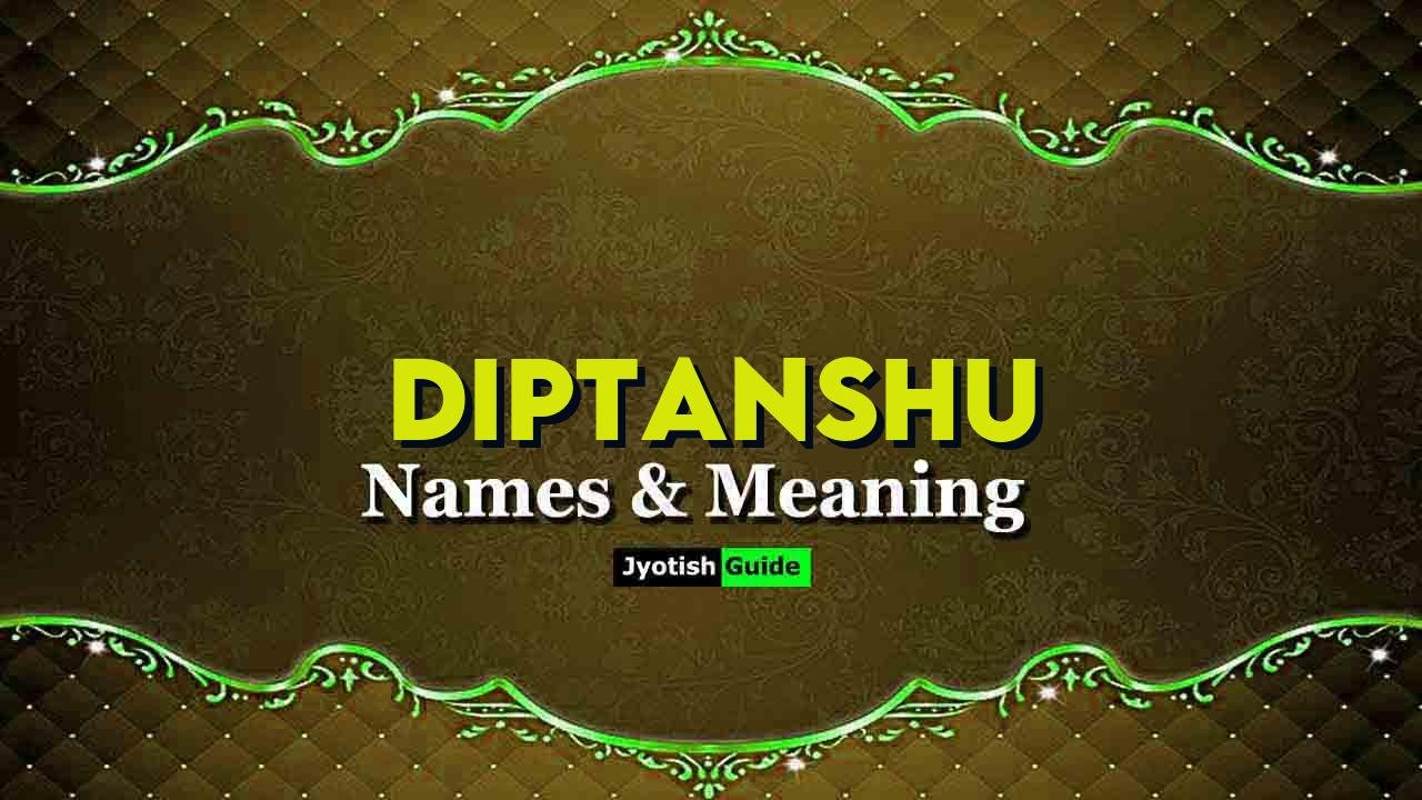 diptanshu name meaning