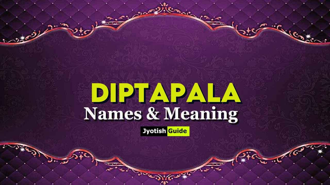 diptapala name meaning