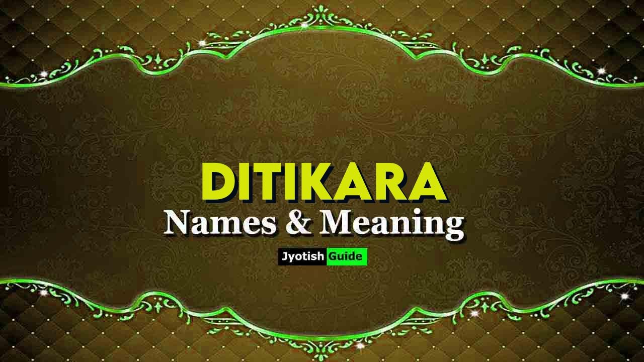 ditikara name meaning