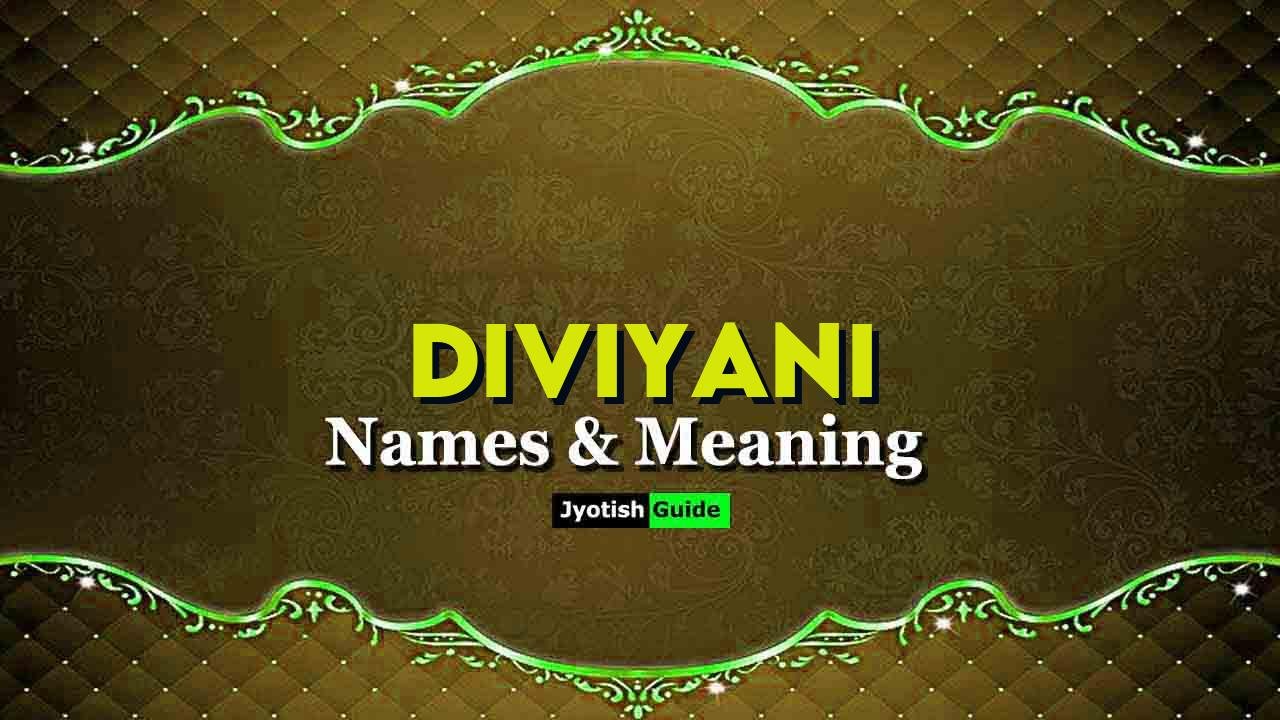 diviyani name meaning