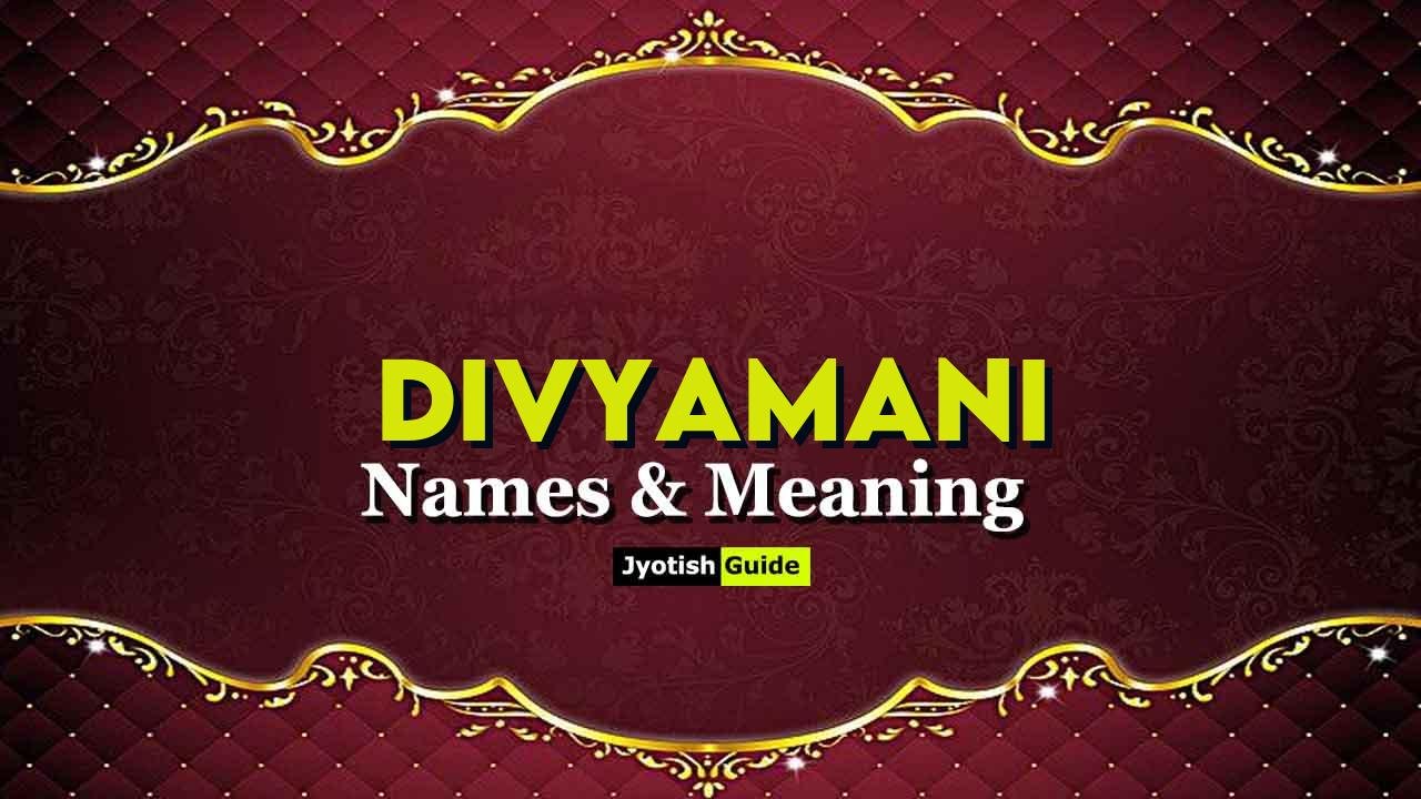divyamani name meaning