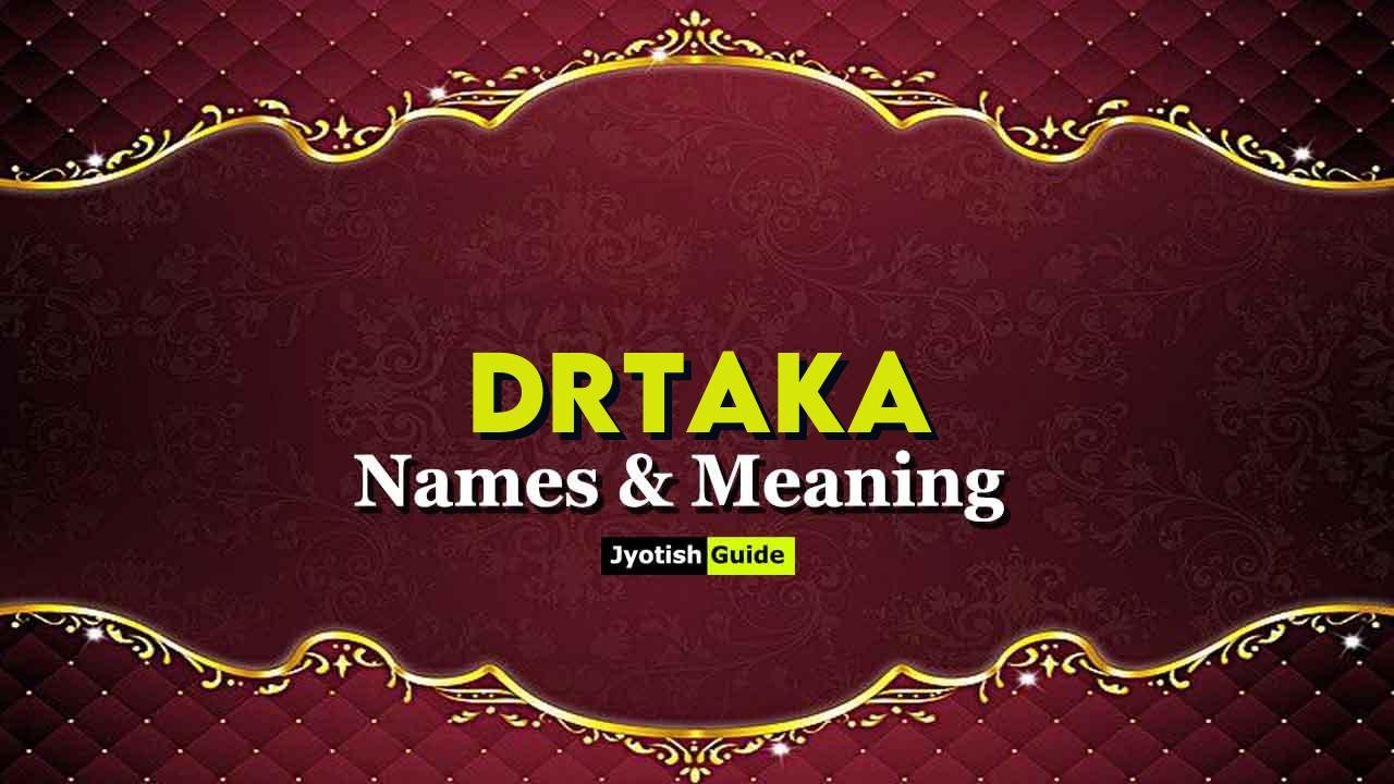 drtaka name meaning