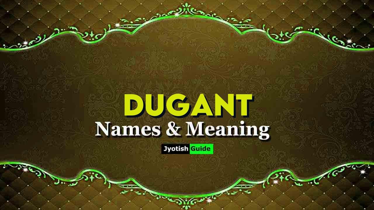 dugant name meaning