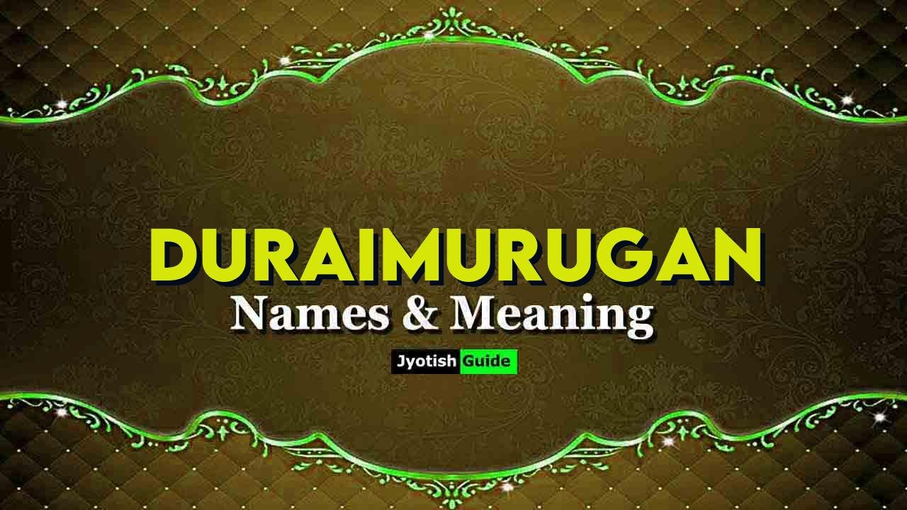 duraimurugan name meaning