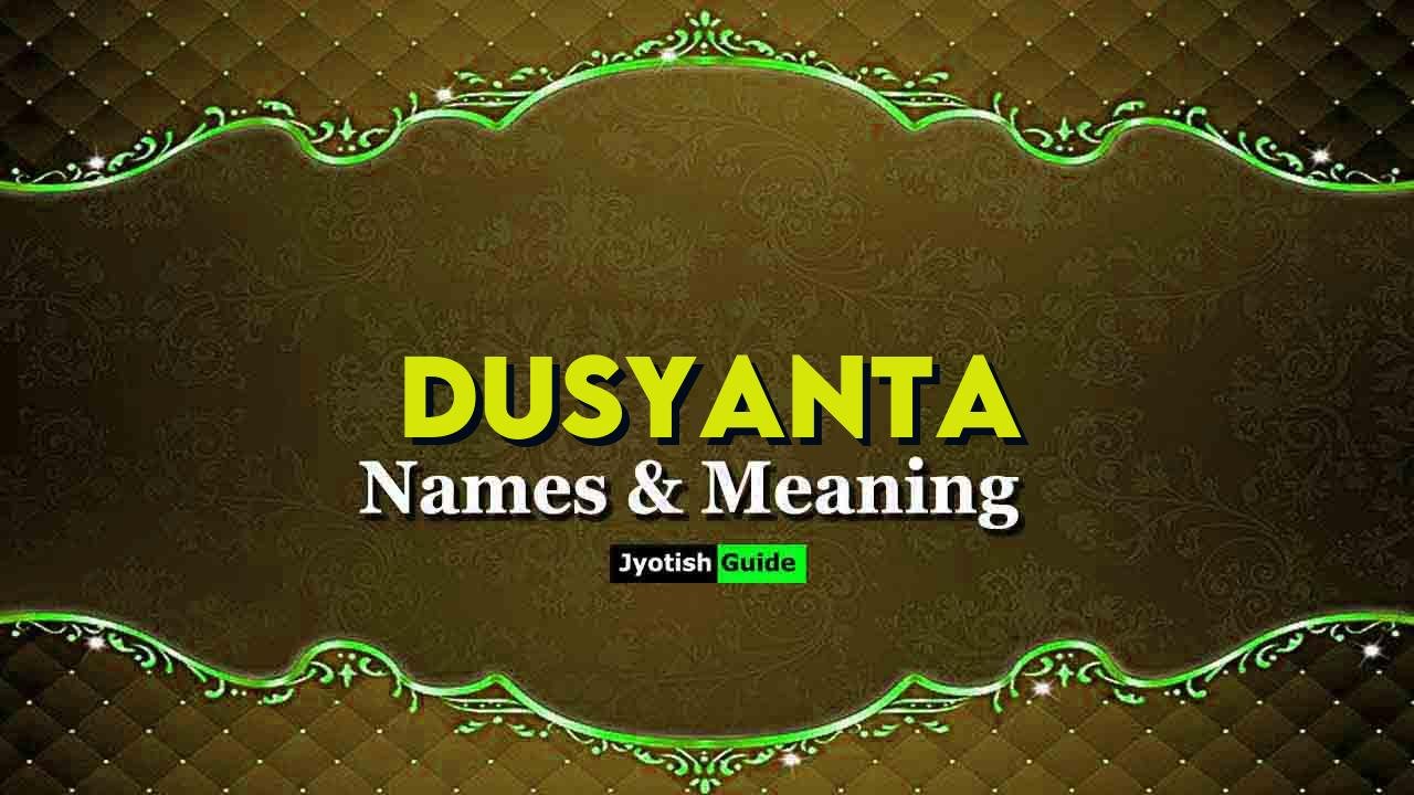 dusyanta name meaning