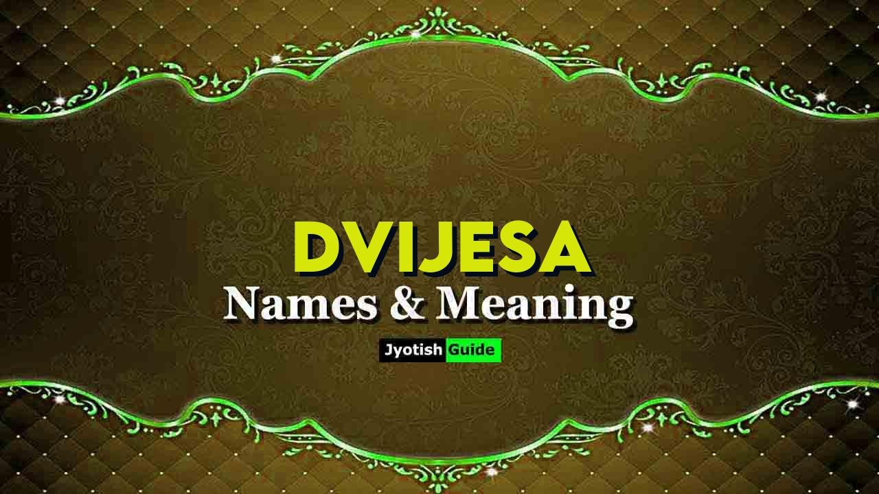 dvijesa name meaning