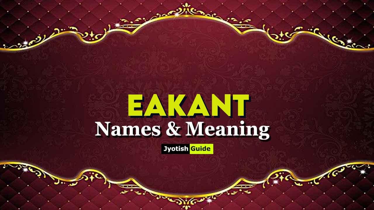 eakant name meaning