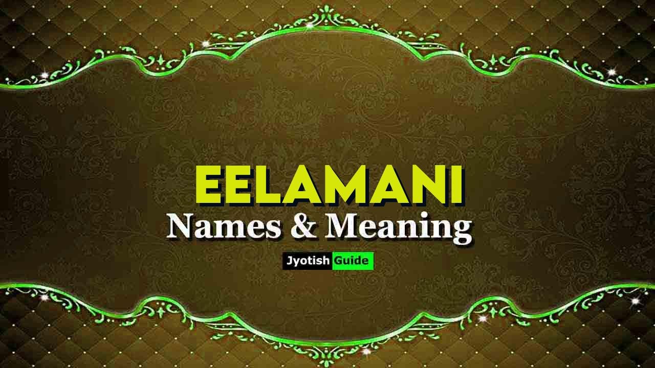 eelamani name meaning