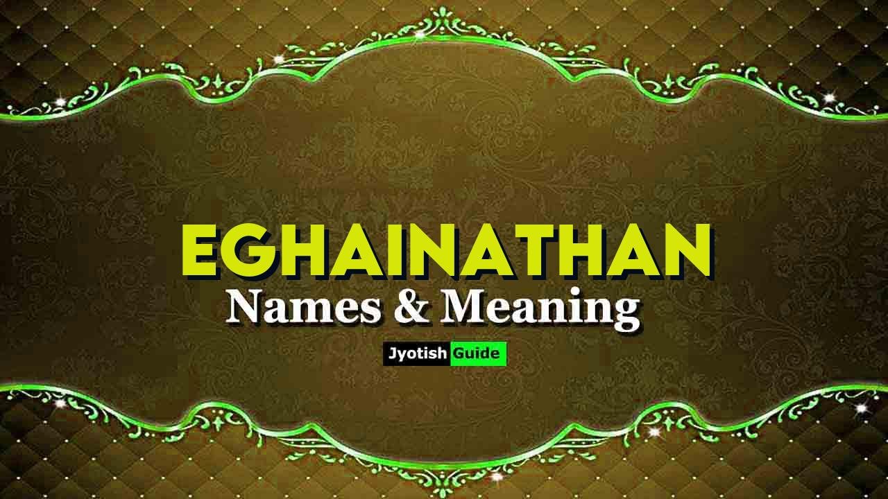 eghainathan name meaning