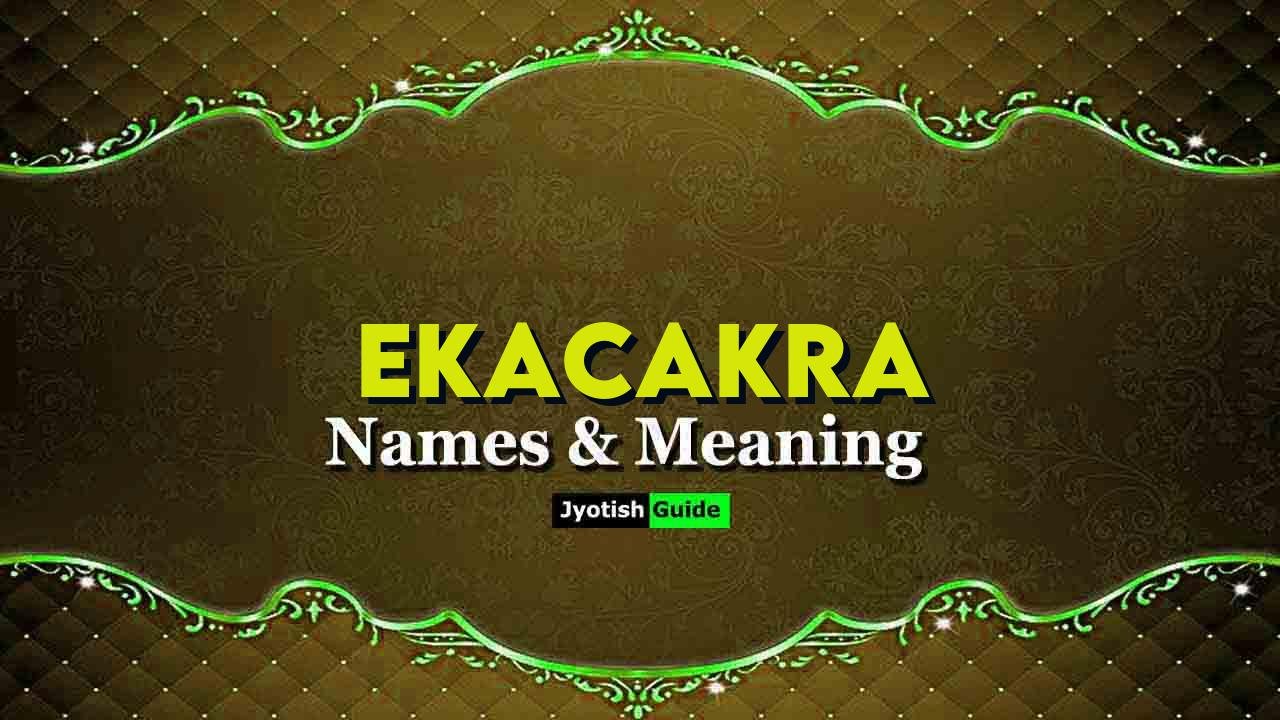 ekacakra name meaning