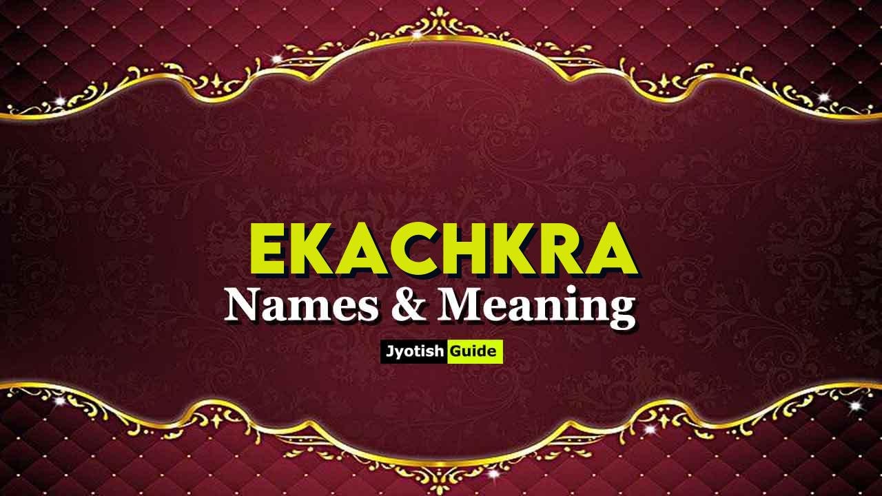 ekachkra name meaning