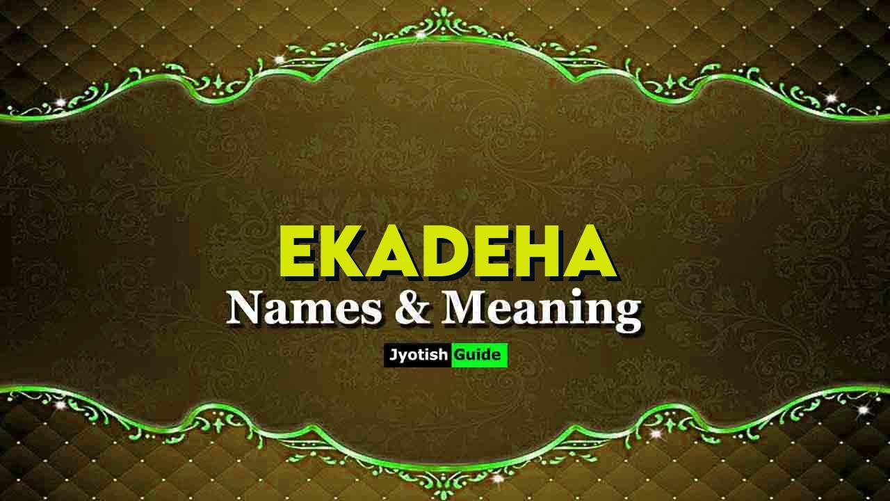 ekadeha name meaning