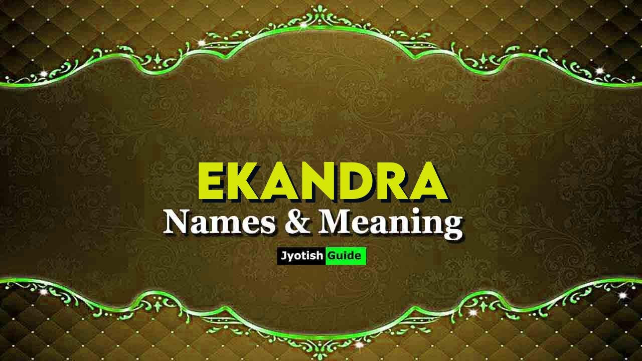ekandra name meaning