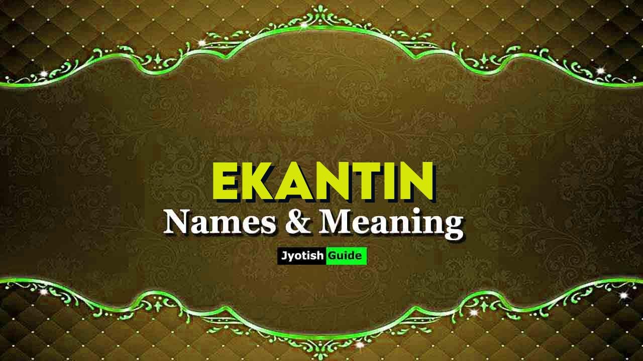 ekantin name meaning