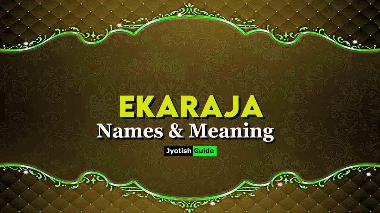 ekaraja name meaning