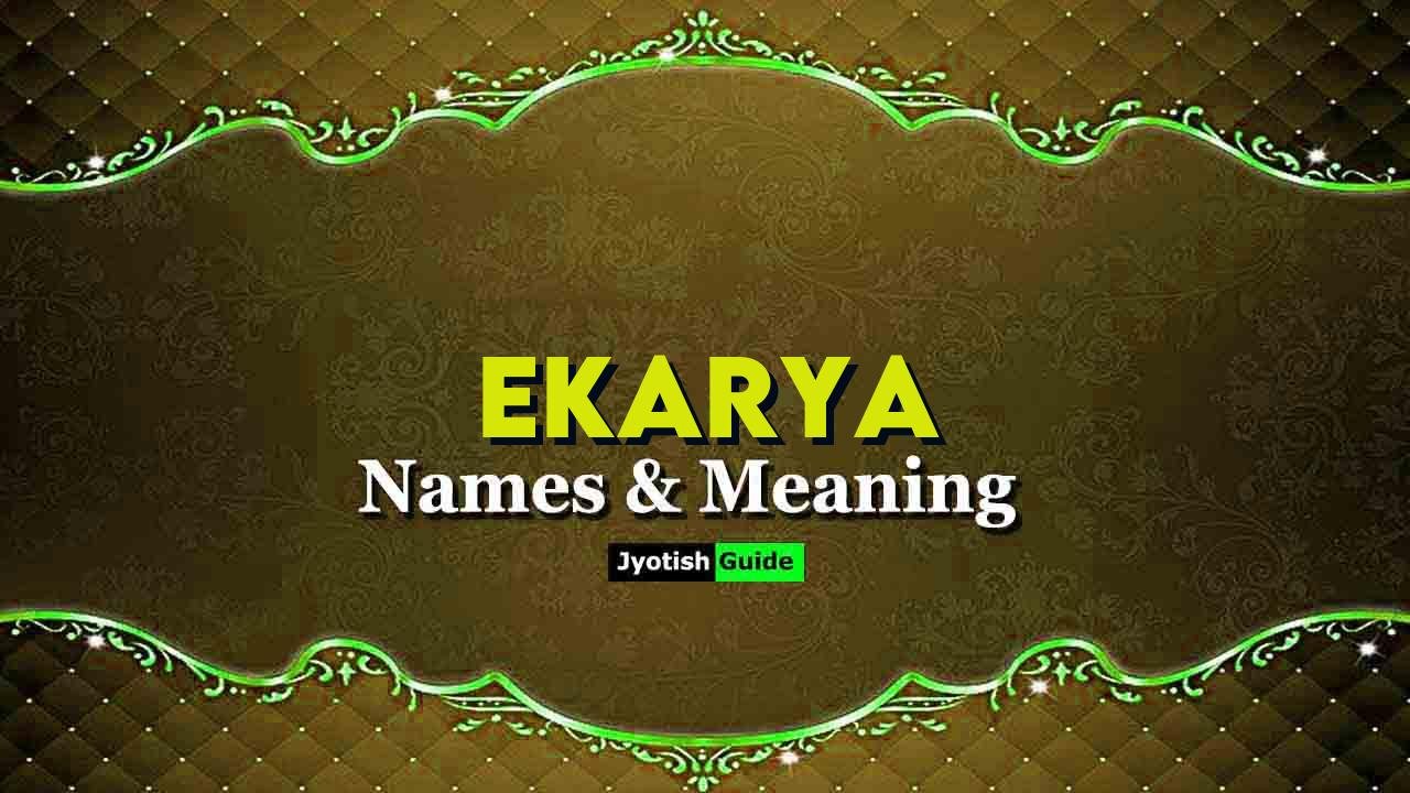ekarya name meaning