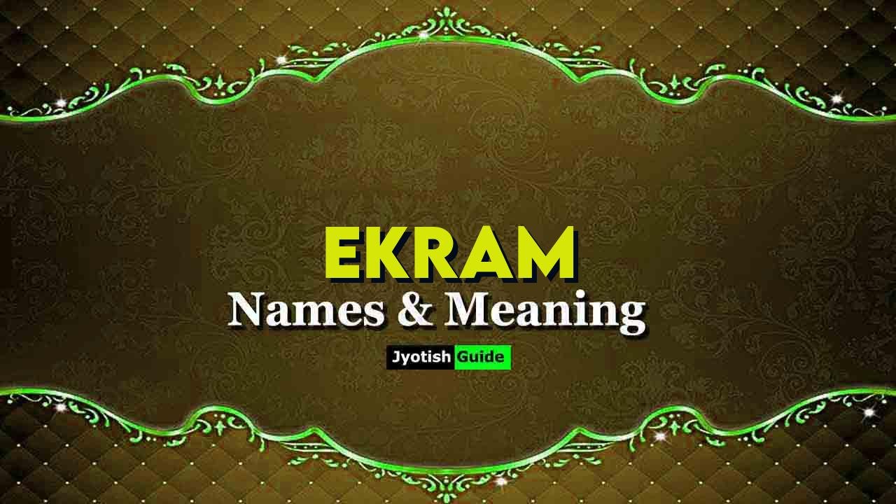 ekram name meaning