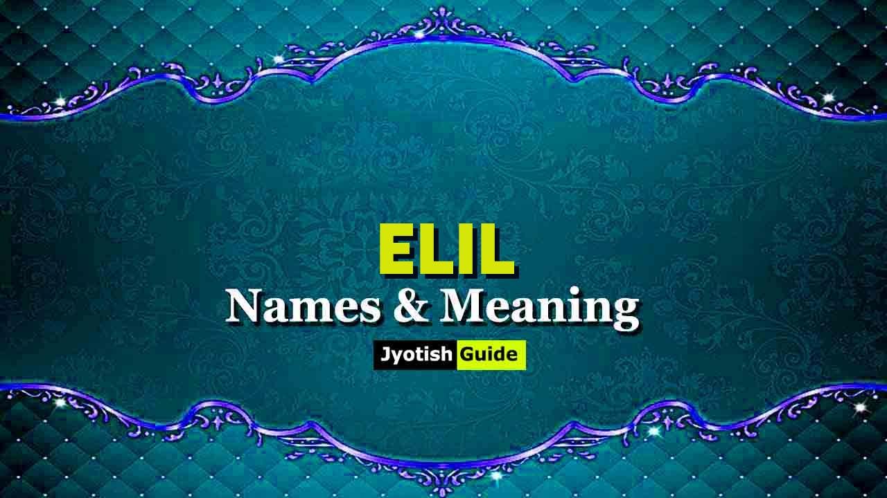 elil name meaning