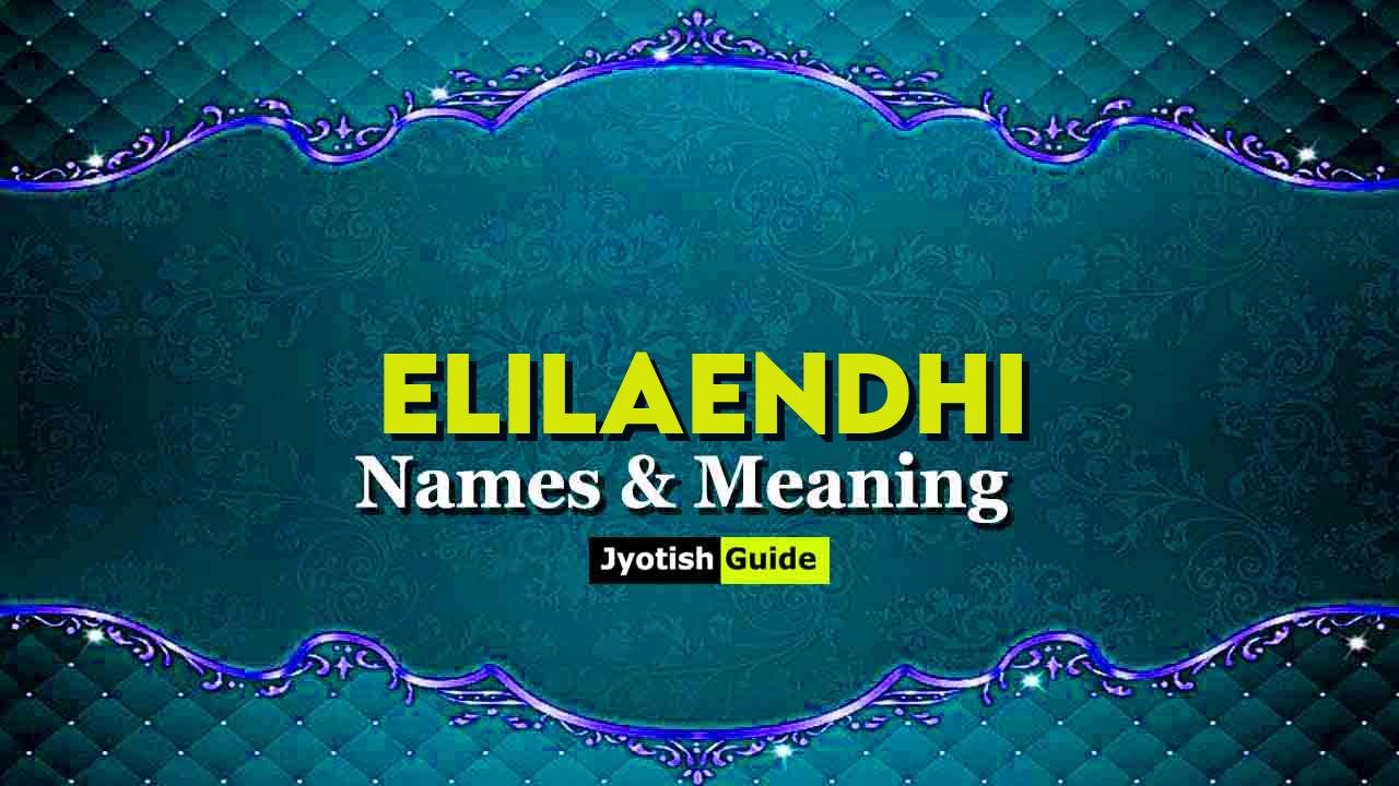 elilaendhi name meaning
